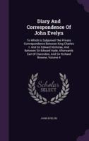 Diary And Correspondence Of John Evelyn