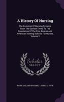 A History Of Nursing