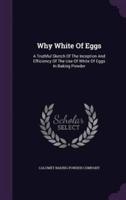 Why White Of Eggs