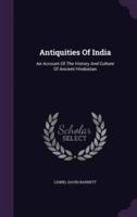 Antiquities Of India