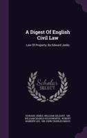 A Digest Of English Civil Law