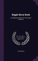 Biggle Berry Book