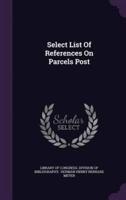 Select List Of References On Parcels Post