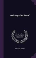 'Seeking After Peace'