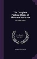 The Complete Poetical Works Of Thomas Chatterton