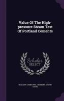 Value Of The High-Pressure Steam Test Of Portland Cements