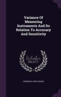 Variance Of Measuring Instruments And Its Relation To Accuracy And Sensitivity
