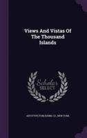 Views And Vistas Of The Thousand Islands
