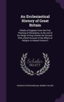 An Ecclesiastical History of Great Britain