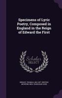 Specimens of Lyric Poetry, Composed in England in the Reign of Edward the First
