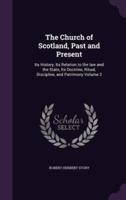 The Church of Scotland, Past and Present