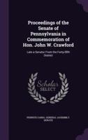 Proceedings of the Senate of Pennsylvania in Commemoration of Hon. John W. Crawford