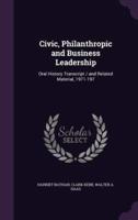 Civic, Philanthropic and Business Leadership