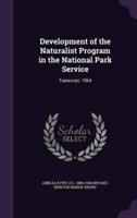 Development of the Naturalist Program in the National Park Service