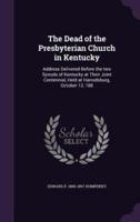 The Dead of the Presbyterian Church in Kentucky