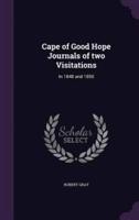 Cape of Good Hope Journals of Two Visitations
