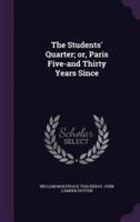 The Students' Quarter; or, Paris Five-and Thirty Years Since