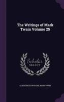 The Writings of Mark Twain Volume 25