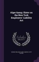 Alger & Slater on the New York Employers' Liability Act