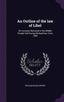 An Outline of the Law of Libel
