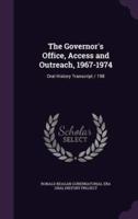 The Governor's Office, Access and Outreach, 1967-1974