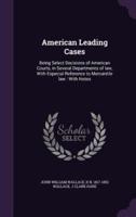 American Leading Cases