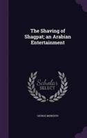 The Shaving of Shagpat; an Arabian Entertainment