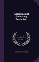 Increasing and Improving Production