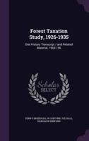 Forest Taxation Study, 1926-1935
