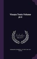 Vinaya Texts Volume Pt.2