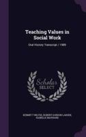 Teaching Values in Social Work