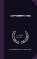 The Wilderness Trail