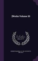 [Works Volume 20