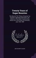 Twenty Years of Sugar Bounties