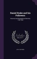 Daniel Drake and His Followers