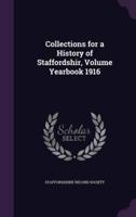 Collections for a History of Staffordshir, Volume Yearbook 1916