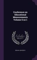 Conference on Educational Measurements Volume 6 No 1