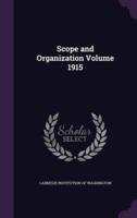 Scope and Organization Volume 1915