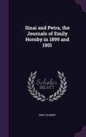 Sinai and Petra, the Journals of Emily Hornby in 1899 and 1901