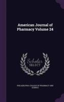 American Journal of Pharmacy Volume 24