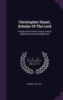 Christopher Smart, Scholar Of The Lord