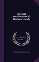 Personal Recollections of Abraham Lincoln
