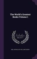 The World's Greatest Books Volume 1