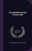 Pine Needles [Serial] Volume 1936