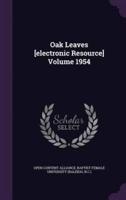 Oak Leaves [Electronic Resource] Volume 1954