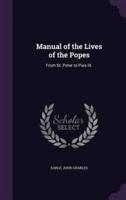 Manual of the Lives of the Popes