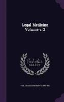 Legal Medicine Volume V. 2