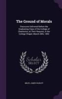 The Ground of Morals