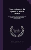 Observations on the Speech of Albert Gallatin