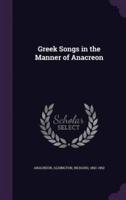 Greek Songs in the Manner of Anacreon